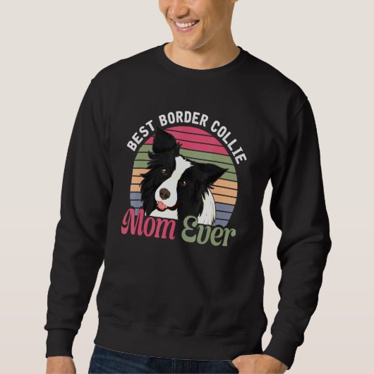 Retro Hund Mama Tiermütter Tag Grenz Collie Sweatshirt (Vorderseite)