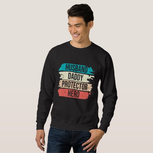 Retro Husband Daddy Protector Hero Father's Day Fo Sweatshirt (Vorne ganz)