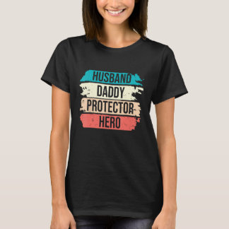 Retro Husband Daddy Protector Hero Father's Day Fo T-Shirt