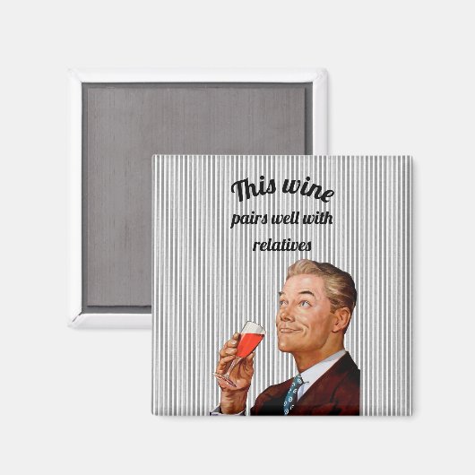 Retro Husband Funny Wine Sprichwort Magnet (Vorderseite/Rückseite)
