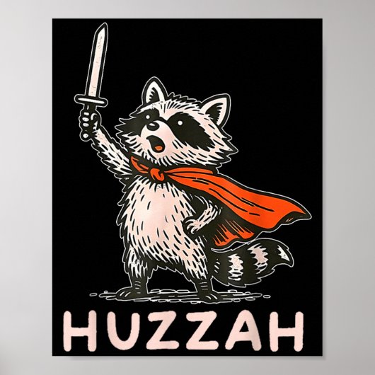 Retro Huzzah Raccoon Knight Funny Sword Meme Quote Poster (Vorne)