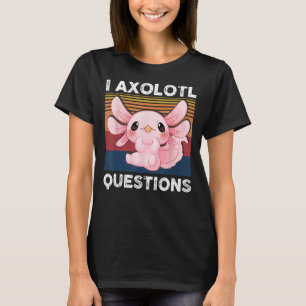 Retro I Axolotl Question Pink Salamander Kids Mama T-Shirt
