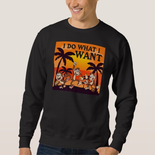 Retro I Do, was ich Gewollt habe, Funny Monkey, An Sweatshirt (Vorderseite)