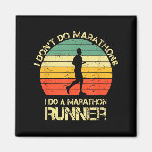 Retro I Don't Do Marathons I Do A Marathon Runner  Magnet (Vorne)