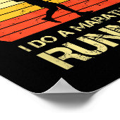 Retro I Don't Do Marathons I Do A Marathon Runner Poster (Ecke)