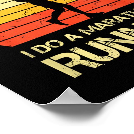 Retro I Don't Do Marathons I Do A Marathon Runner  Poster (Ecke)