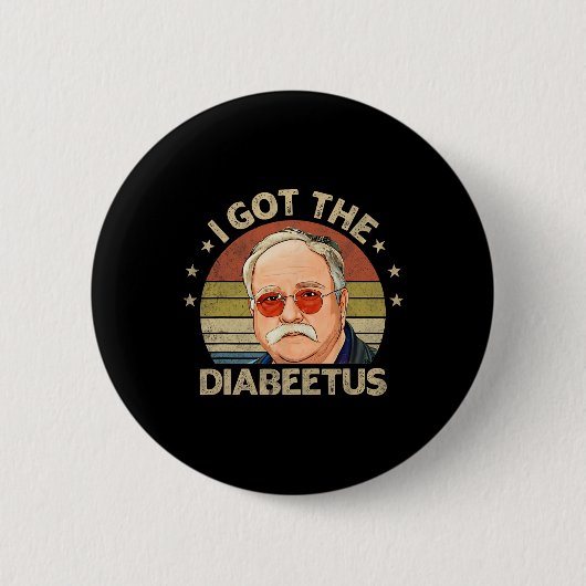 Retro I Got Diabeetus Funny Diabetes Typ 1 2 Button (Vorderseite)