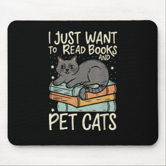 Retro I Just Want to Read Books and Pet Cats Cat Mousepad