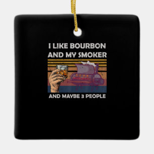 Retro I Like Bourbon Mein Smoker 3 Personen Gesche Keramikornament