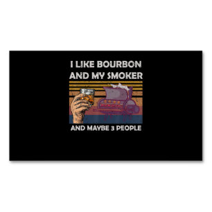 Retro I Like Bourbon Mein Smoker 3 Personen Gesche Magnetische Visitenkarte