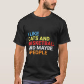 Retro I Like Cats And Basketball Lover Funny Cat  T-Shirt (Vorderseite)