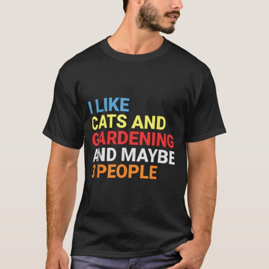 Retro I Like Cats And Gardening Lover Plant Funny  T-Shirt (Vorderseite)