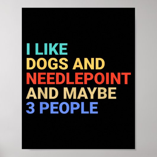 Retro I Like Dogs And Needleint Lover Funny  Poster (Vorne)