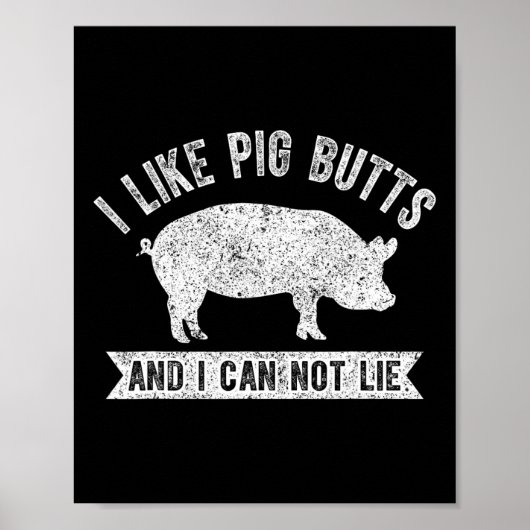 Retro I Like Pig Butts And I Can Not Lie Funny Bbq Poster (Vorne)