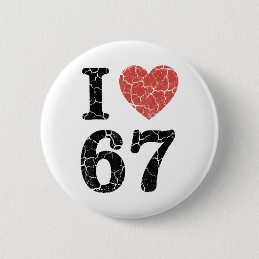 Retro I Love 67 Herz Nummer 67 Lustiges Meme Six S Button (Vorderseite)