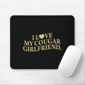Retro I Love My Cougar-girlfriend Funny Boyfriend Mousepad (Mit Mouse)