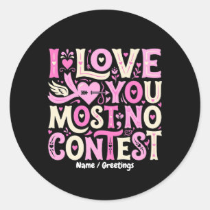 Retro I Love You Most No Contest Pink Cream Runder Aufkleber