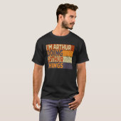 Retro I m ARTHUR Doing ARTHUR Things Funny Birthda T-Shirt (Vorne ganz)