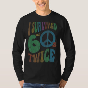 Retro I ÜBERLEBTE MEINE SECHSTEN ZWEIMAL 70. Gebur T-Shirt