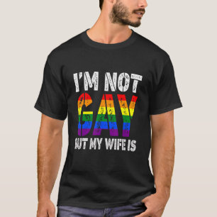 Retro Ich bin nicht schwul, aber meine Ehefrau ist T-Shirt