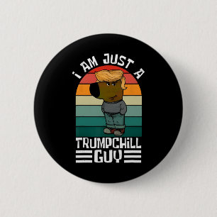 Retro Ich bin nur ein Trump-Kill-Typ Funny Trump Button