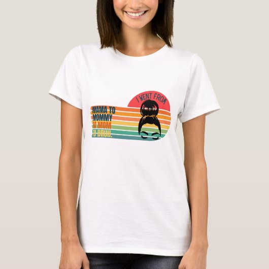 Retro Ich ging von Mama zu Mami zu Mama zu Bruh T-Shirt (Vorderseite)
