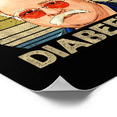 Retro Ich Habe Den Diabeetus Lustig Diabetes Typ 1 Poster (Ecke)