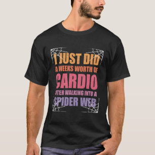 Retro Ich habe gerade eine Woche verdient Cardio F T-Shirt