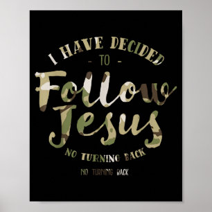 Retro Ich habe mich entschieden, Jesus zu folgen C Poster