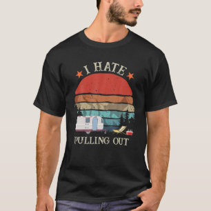 Retro Ich hasse es, den Reisecaravan RV-Anhänger C T-Shirt