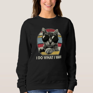 Retro Ich mache was ich will Katze  Katze Sweatshirt
