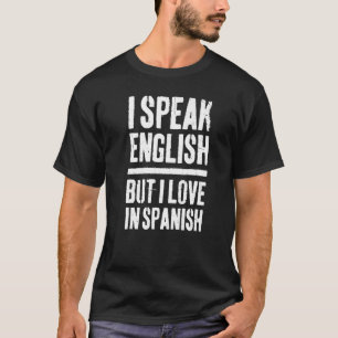 Retro Ich spreche Englisch, aber ich liebe auf Spa T-Shirt
