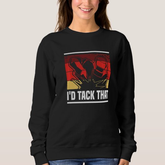 Retro I'd Tack That Metal Worker Welder Welding Sweatshirt (Vorderseite)