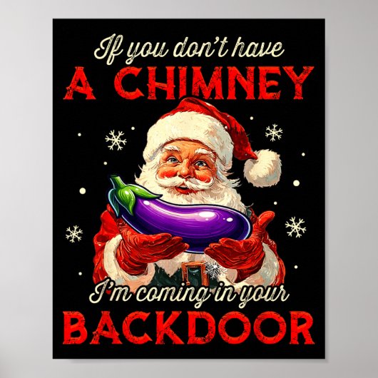 Retro If You Dont Have A Chimney I’m Coming In You Poster (Vorne)
