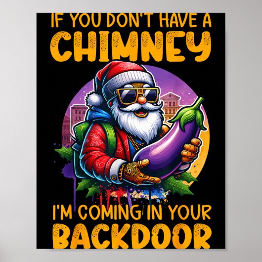 Retro If You Dont Have A Chimney I’m Coming In You Poster (Vorne)