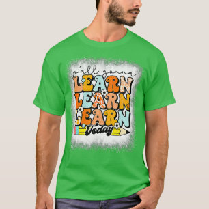 Retro Ihr werdet heute lernen Lehrer Schüler Rücke T-Shirt