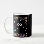Retro I'm A Math Teacher Of Course I Have Problems Kaffeetasse (Links)