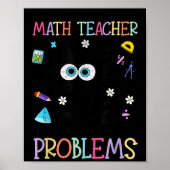 Retro I'm A Math Teacher Of Course I Have Problems Poster (Vorne)