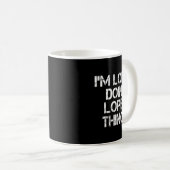 Retro Im Lopez Doing Lopez Things Quote Funny  Kaffeetasse (VorderseiteRechts)