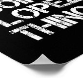 Retro Im Lopez Doing Lopez Things Quote Funny Poster (Ecke)