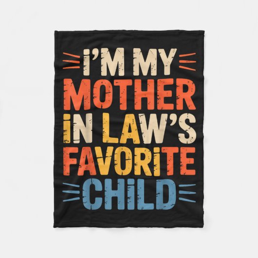 Retro I'm My Mother In Law's Favorite Child Funny Fleecedecke (Vorderseite)