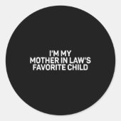 Retro I'm My Mother In Law's Favorite Child Parent Runder Aufkleber (Vorderseite)