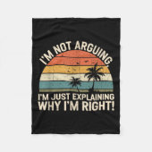 Retro I'm Not Arguing, I'm Just Explaining Why I'm Fleecedecke (Vorderseite)