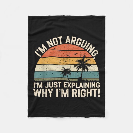 Retro I'm Not Arguing, I'm Just Explaining Why I'm Fleecedecke (Vorderseite)