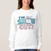 Retro I'm Snow Niedlich Winter Snowman Sweatshirt (Vorderseite)