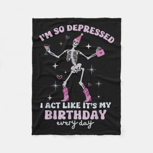 Retro I'm So Depressed I Act Like It's My Birthday Fleecedecke (Vorderseite)