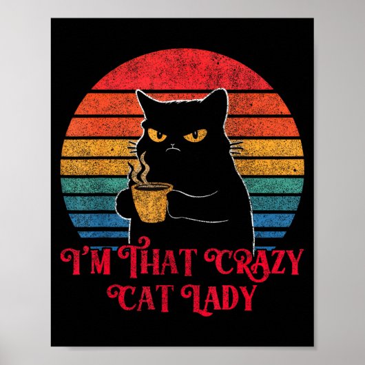 Retro I'm That Crazy Cat Lady Cat Lover Quote Funn Poster (Vorne)