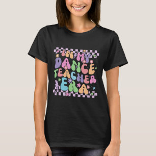 Retro in meiner Ära als Tanzlehrer Zurück zur Schu T-Shirt