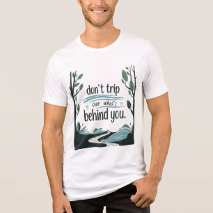 Retro-Inspiriert "Reiß nicht über das, was hinter Tri-Blend Shirt