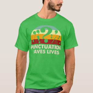 Retro-Interpunktion Rette Leben T-Shirt